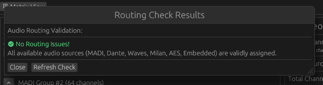 Routing Check dialog showing no routing issues with Close and Refresh Check buttons